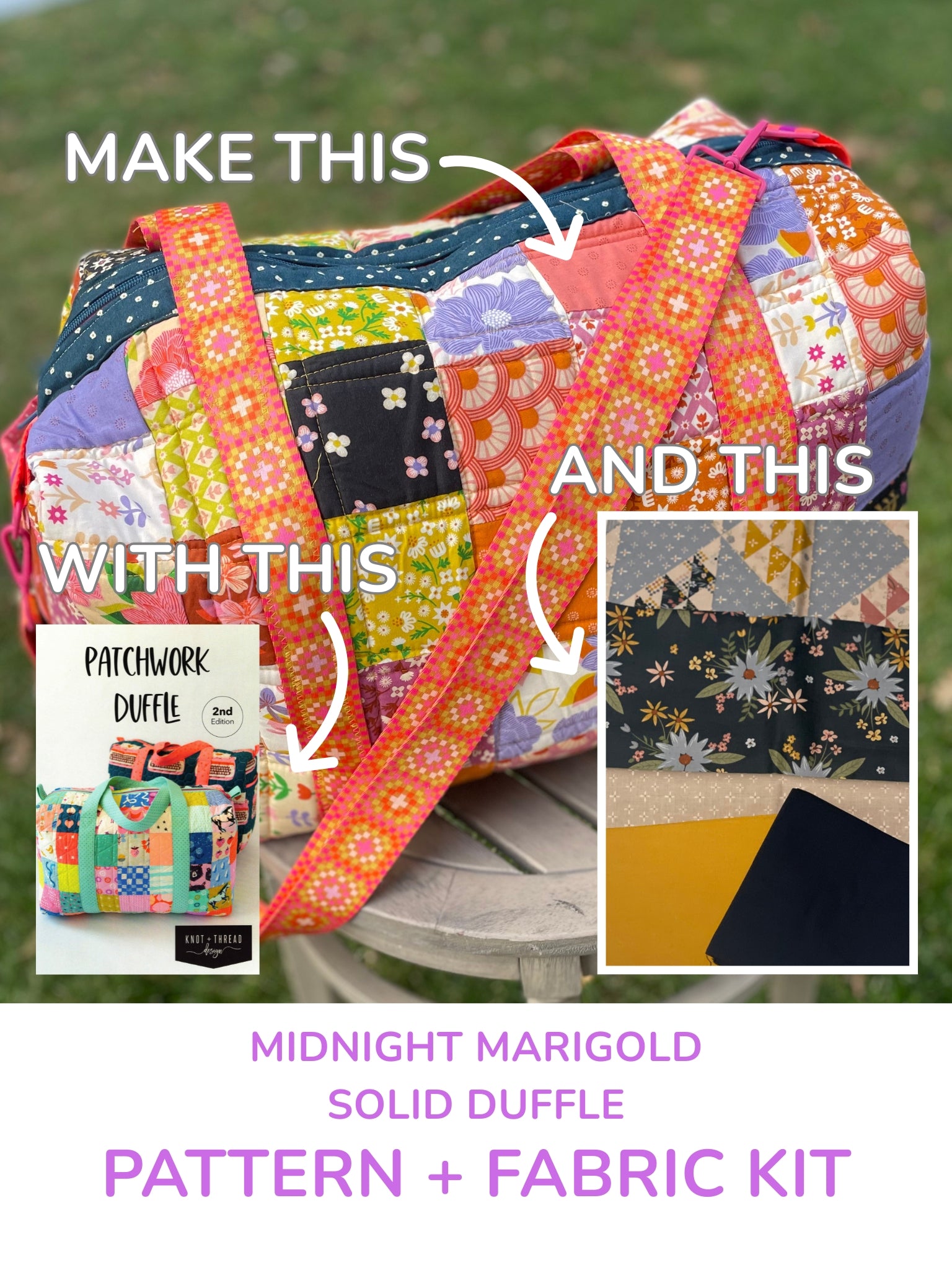 Patchwork Duffle Pattern + Fabric Kit