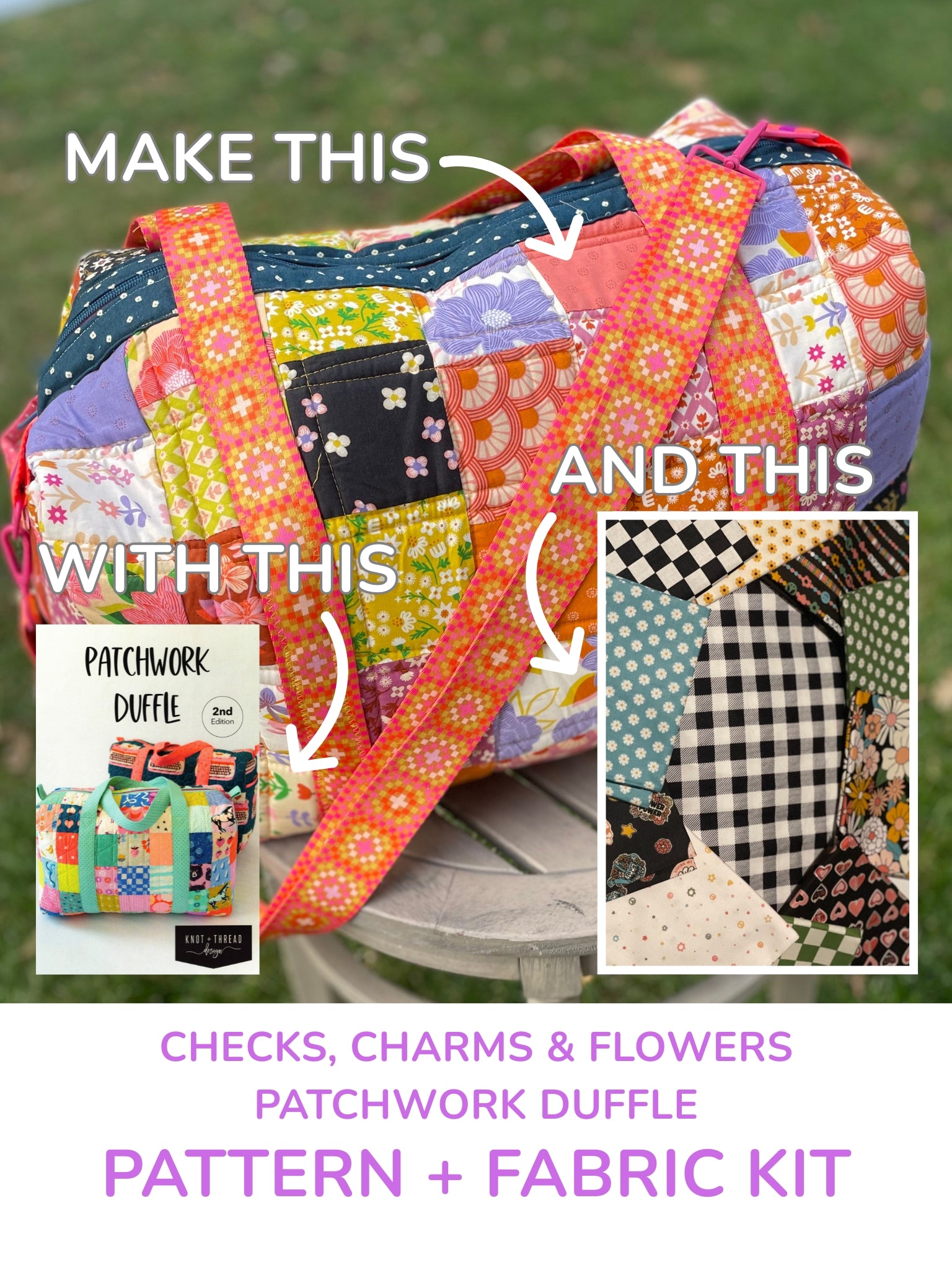 Patchwork Duffle Pattern + Fabric Kit