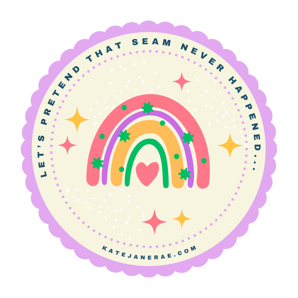 Let's Pretend That Seam Never Happened... Sticker
